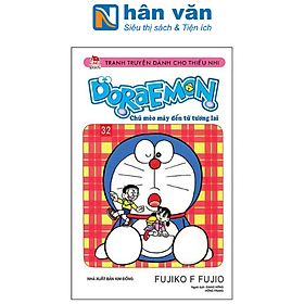 Doraemon - Chú Mèo Máy Đến Từ Tương Lai - Tập 32 - Tái Bản 2020