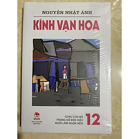 [Download Sách] Kính vạn hoa - tập 12 (phiên bản tái bản mới)