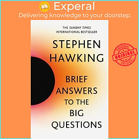 Sách - Brief Answers to the Big Questions : the final book from Stephen Hawki by Stephen Hawking (UK edition, paperback)