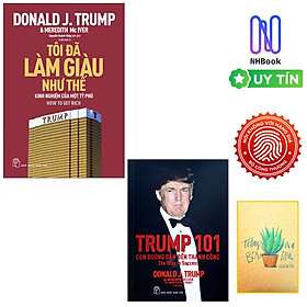 Hình ảnh Combo D.Trump - Tôi Đã Làm Giàu Như Thế và Trump 101: Con Đường Dẫn Đến Thành Công 