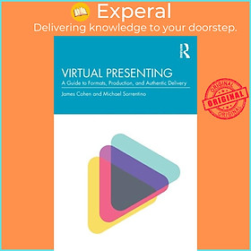 Sách - Virtual Presenting - A Guide to Formats, Production and Authentic D by Michael Sorrentino (UK edition, paperback)