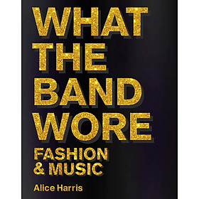 Hình ảnh What The Band Wore - Fashion & Music