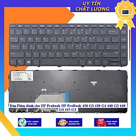 Bàn Phím dùng cho HP Probook HP ProBook 430 G3 430 G4 440 G3 440 G4 445 G3  - Hàng Nhập Khẩu New Seal