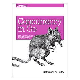Nơi bán Concurrency in Go: Tools and Techniques for Developers 1st Edition - Giá Từ -1đ