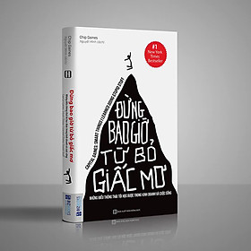 Đừng bao giờ từ bỏ giấc mơ ( tặng Bookmark giấy)