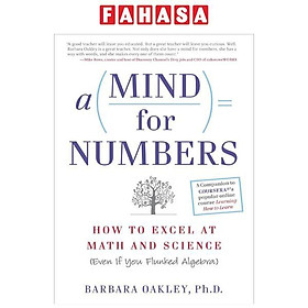 A Mind For Numbers: How To Excel At Math And Science (Even If You Flunked Algebra)