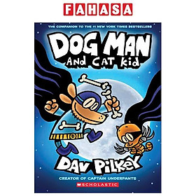 Sách ngoại văn: Dog Man - Book 4 - Dog Man And Cat Kid