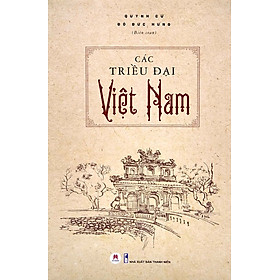 Các Triều Đại Việt Nam (HH)