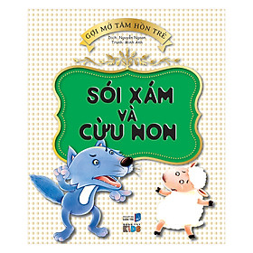 Gợi Mở Tâm Hồn Trẻ - Sói Xám Và Cừu Non