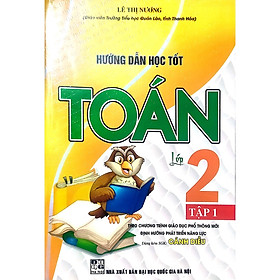 Hướng Dẫn Học tốt Toán Lớp 2 Tập 1 ( Dùng Kèm Sách Giáo Khoa Cánh Diều)