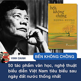 (Tái bản năm 2025) BẾN KHÔNG CHỒNG – Dương Hướng  - NXB Trẻ