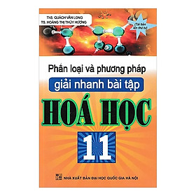 Hình ảnh Phân Loại Và Phương Pháp Giải Nhanh Bài Tập Hóa Học 11