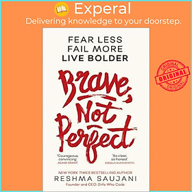 Hình ảnh Sách - Brave, Not Perfect : Fear Less, Fail More and Live Bolder by Reshma Saujani (UK edition, paperback)