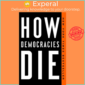 Sách - How Democracies Die by Daniel Ziblatt (US edition, paperback)