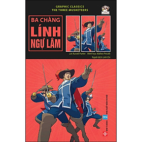 Hình ảnh Graphic Classics - The Three Musketeers - Ba Chàng Lính Ngự Lâm