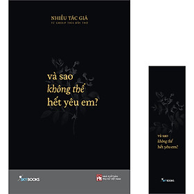 Sách Và Sao Không Thể Hết Yêu Em