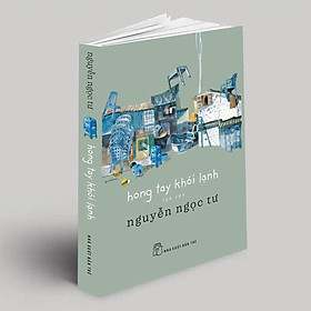 Hình ảnh Trạm Đọc | Hong Tay Khói Lạnh - Nguyễn Ngọc Tư