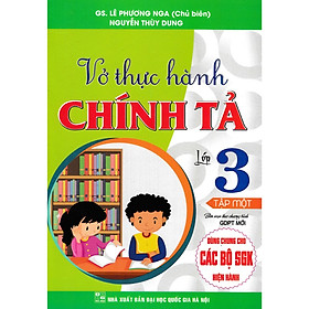 Mua Sách - Vở Thực Hành Chính Tả Lớp 3 - Tập 1 (Dùng Chung Cho Các Bộ SGK Hiện Hành - Bc) tại Bảo Châu Books