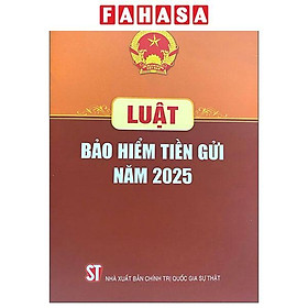 Sách - Luật Bảo Hiểm Tiền Gửi Năm 2025