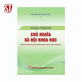 Giáo trình Chủ nghĩa xã hội khoa học (Dành cho bậc đại học hệ không chuyên lý luận chính trị)