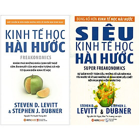 Combo Những Góc Nhìn Đáng Kinh Ngạc Và Hài Hước Về Kinh Tế ( Kinh Tế Học Hài Hước + Siêu Kinh Tế Học Hài Hước ) (Tặng Tickbook đặc biệt)