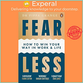 Hình ảnh Sách - Fear Less - How to Win Your Way in Work and Life by Dr Pippa Grange (UK edition, paperback)