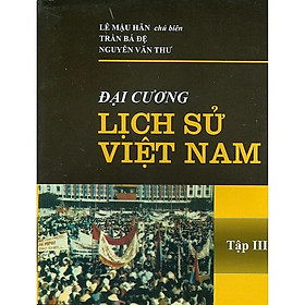 Đại cương lịch sử Việt Nam - tập 3