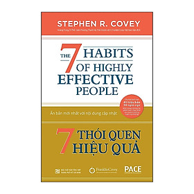 7 Thói Quen Hiệu Quả (Tái Bản)