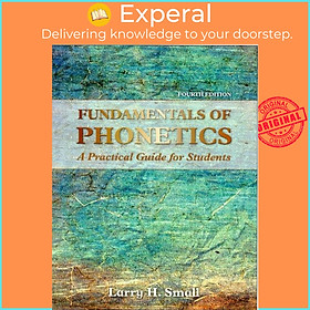 Sách - Audio CD Package for Fundamentals of Phonetics - A Practical Guide for  by Larry H. Small (UK edition, paperback)