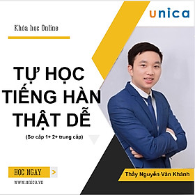 Unica - Combo 03 Khóa Học Tiếng Hàn Online Sơ Cấp 1 + Sơ Cấp 2 + Trung Cấp 1