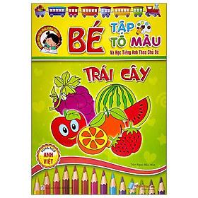 Bé Tập Tô Màu Và Học Tiếng Anh Theo Chủ Đề - Trái Cây