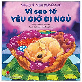 Những Lời Yêu Thuơng Trước Giờ Đi Ngủ - Vì Sao Tớ Yêu Giờ Đi Ngủ