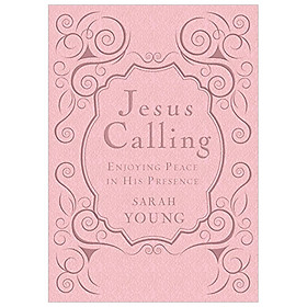 [Download Sách] Jesus Calling: Enjoying Peace in His Presence