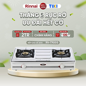 Mua Bếp gas dương Rinnai RV-770(S1) mặt bếp inox và kiềng bếp men - Hàng chính hãng.