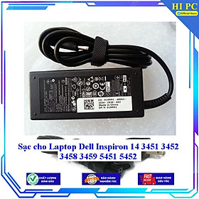 Sạc cho Laptop Dell Inspiron 14 3451 3452 3458 3459 5451 5452 - Kèm Dây nguồn - Hàng Nhập Khẩu