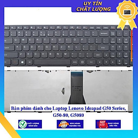 Bàn phím dùng cho Laptop Lenovo Ideapad G50 Series G50-80 G5080  - Hàng Nhập Khẩu New Seal
