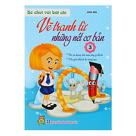 Vẽ Tranh Từ Những Nét Cơ Bản (Tập 3)