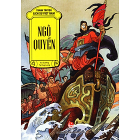 Tranh Truyện Lịch Sử Việt Nam: Ngô Quyền