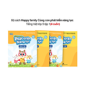 Nơi bán Bộ 4 cuốn Happy family Cùng con phát triển năng lực Tiếng Việt lớp 5 tập 1 - Giá Từ -1đ