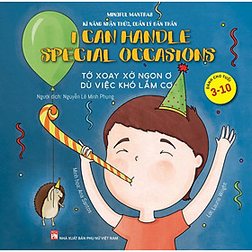 Sách Kĩ Năng Nhận Thức, Quản Lý Bản Thân: Tớ Xoay Xở Ngon Ơ - Dù Việc Khó Lắm Cơ!