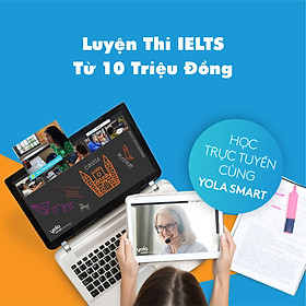Khóa học Online: 3 THÁNG LUYỆN THI IELTS TỪ 10 TRIỆU ĐỒNG