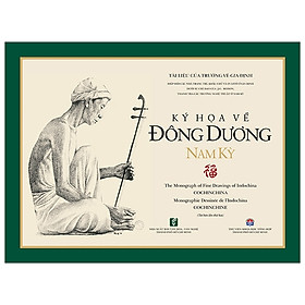 Sách Ký Họa Đông Dương Nam Kỳ (VHVN)