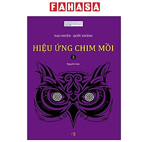 Sách - Hiệu Ứng Chim Mồi - Tập 3 (Tái Bản 2024)