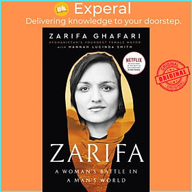 Sách - Zarifa - A Woman's Battle in a Man's World, by Afghanistan's Youngest F by Zarifa Ghafari (UK edition, paperback)