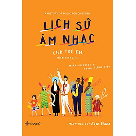 Lịch Sử Âm Nhạc Cho Trẻ Em