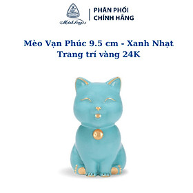 Mua Mèo Vạn Phúc 9.5 cm - Xanh nhạt - Trang trí vàng - Gốm sứ cao cấp Minh Long