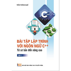 Hình ảnh Bài tập lập trình với ngôn ngữ C++ từ cơ bản đến nâng cao tập 1