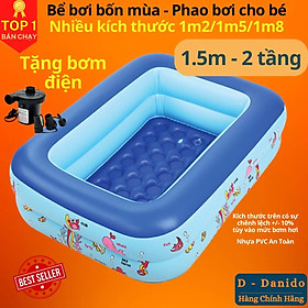 Bể bơi bốn mùa cho bé chính hãng D Danido, Phao bơi trẻ em 1.2m/1.5m/1.8m chất lượng, bền đẹp, 2 tầng - 3 tầng, dày dặn, chống trượt, Bể bơi cho bé, Hồ bơi nhân tạo