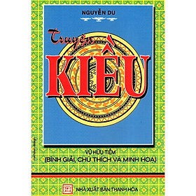 Truyện Kiều - Bình Giải - Chú Thích - Minh Họa - Chính Thông Book - Minh Chính