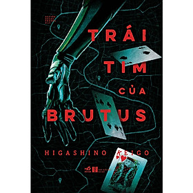 Hình ảnh Sách Nhã Nam - Trái Tim Của Brutus